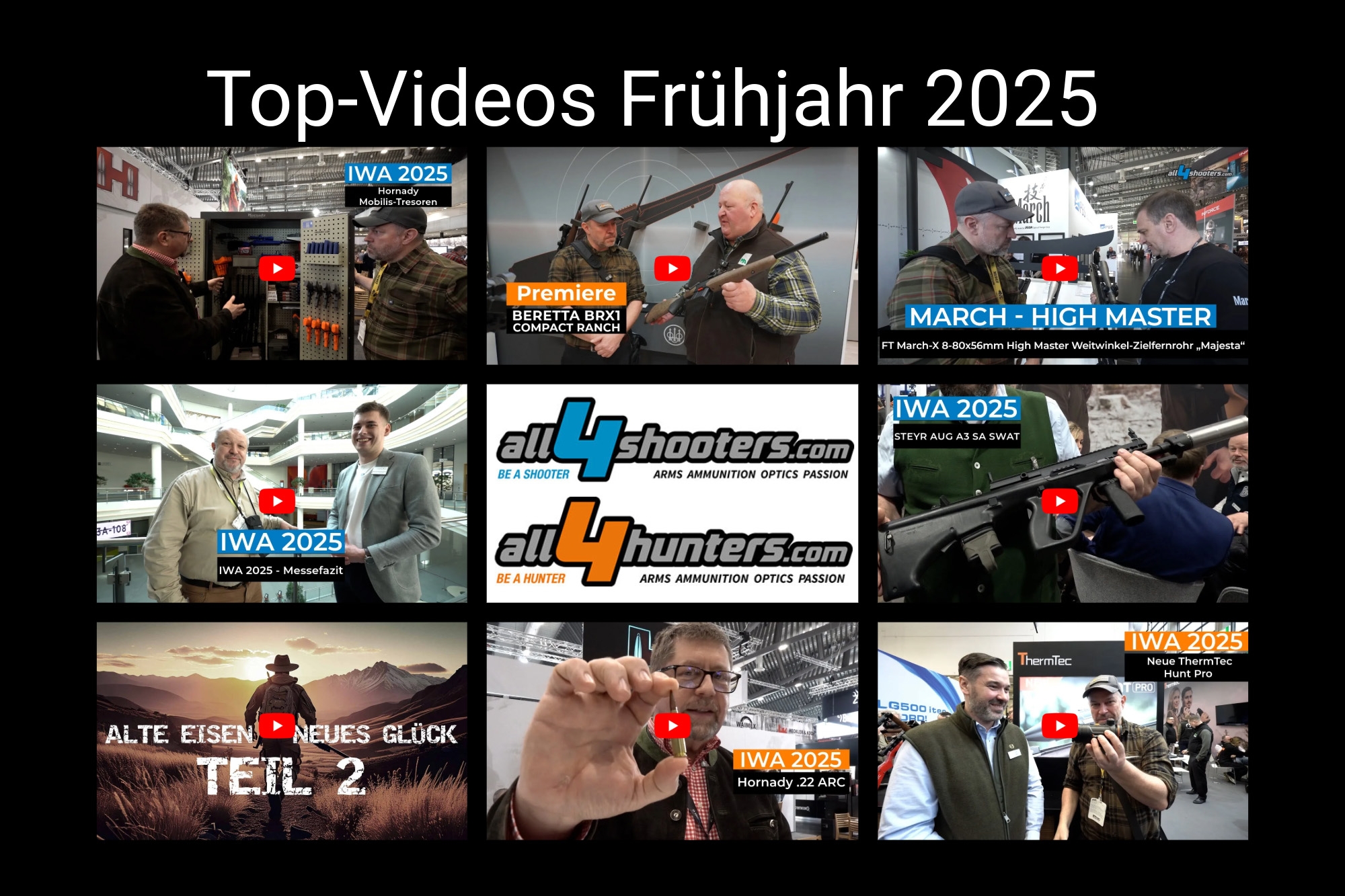 Top-Videos: Die Top-Videos von all4shooters und all4hunters − unsere Empfehlungsliste für das Frühjahr 2025 Top-Videos: Die Top-Videos von all4shooters und all4hunters − unsere Empfehlungsliste für das Frühjahr 2025