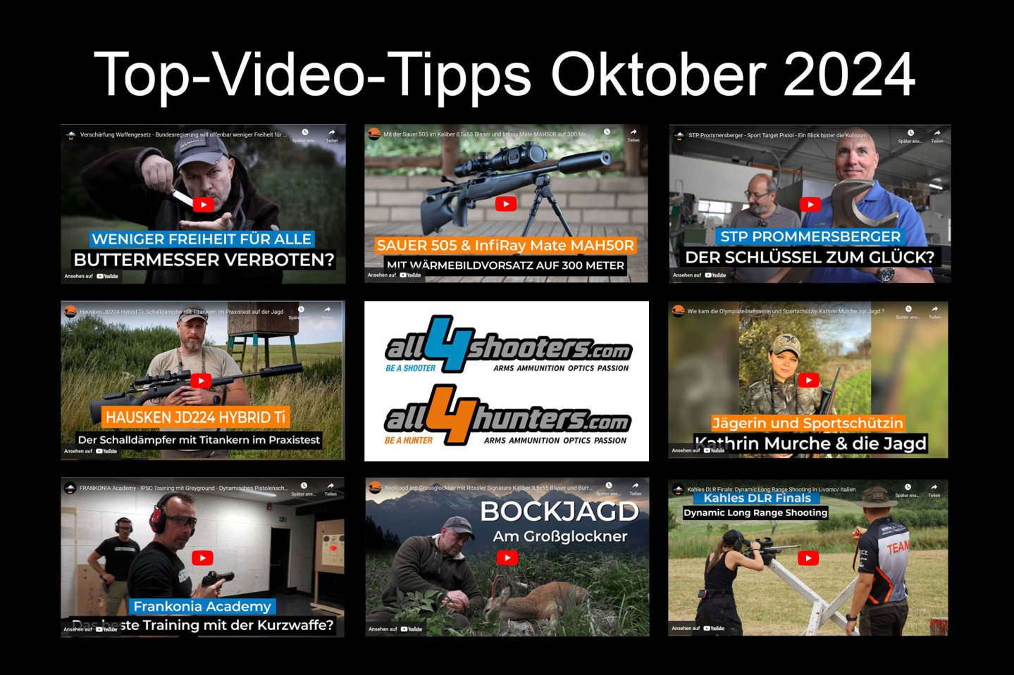 Die Top-Video-Tipps für den Monat Oktober 2024 von all4shooters.com und all4hunters.com in der Übersicht.