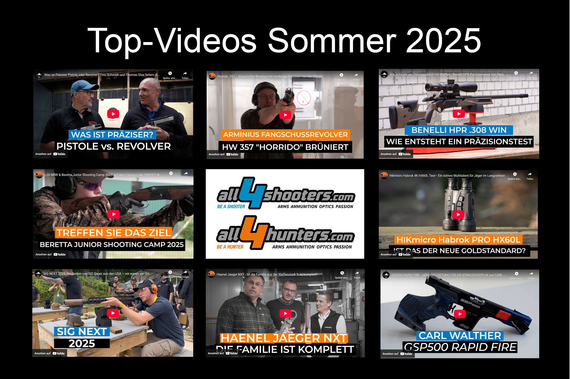 Top-Videos: Die Top-Videos von all4shooters und all4hunters − unsere Highlight-Liste für den Sommer 2025 Top-Videos: Die Top-Videos von all4shooters und all4hunters − unsere Highlight-Liste für den Sommer 2025