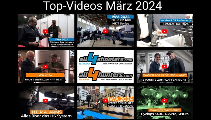 Top-Videos: Das sollten Sie sich ansehen: Die Top-Videos von all4shooters und all4hunters aus dem März 2024