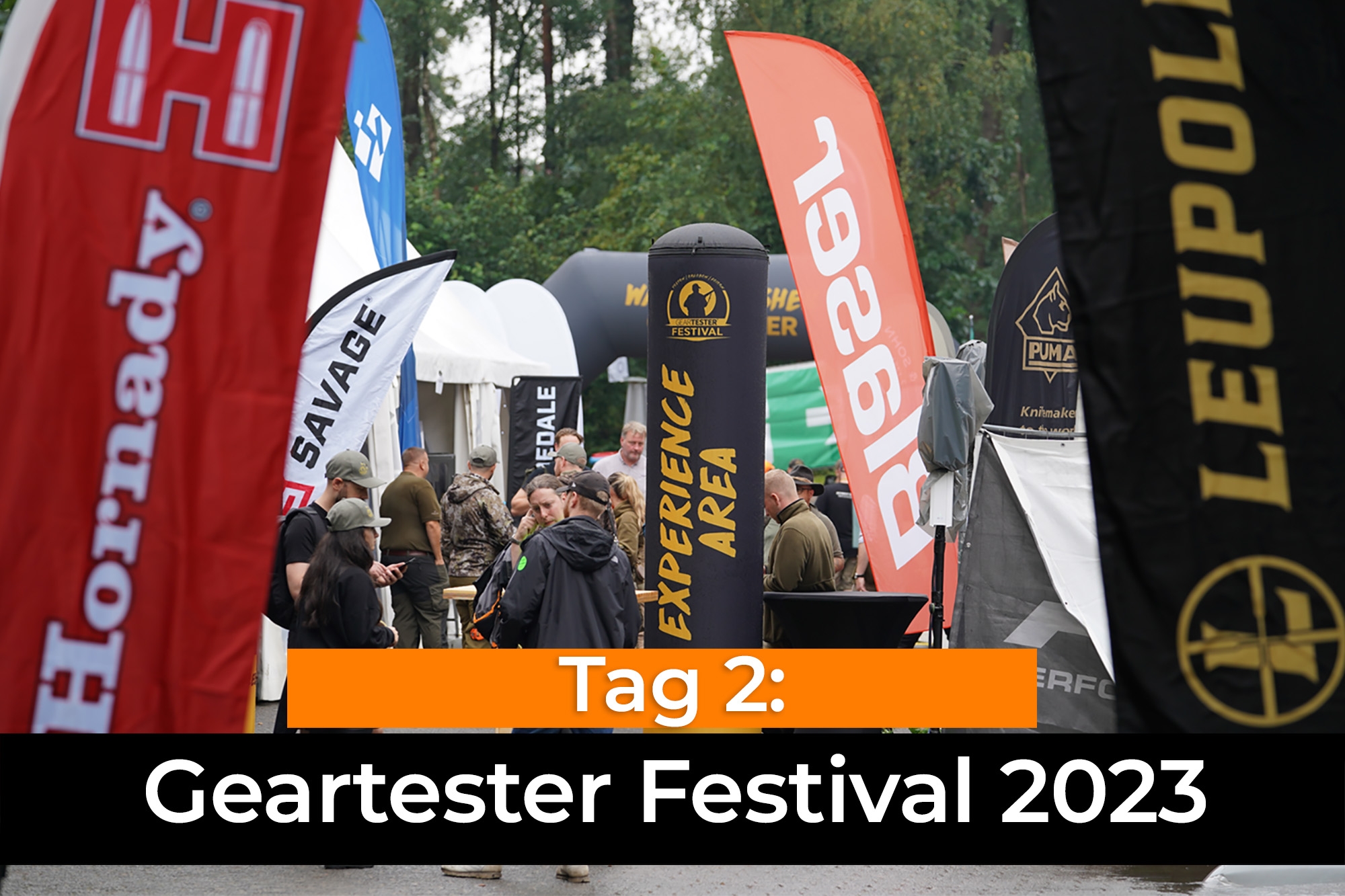 jagd-news: Geartester Festival 2023 - Tag 2: Heute ist "volle Hütte". Hier kommt unser Bericht mit vielen Videos, interessanten Produkten und exklusiven Interviews