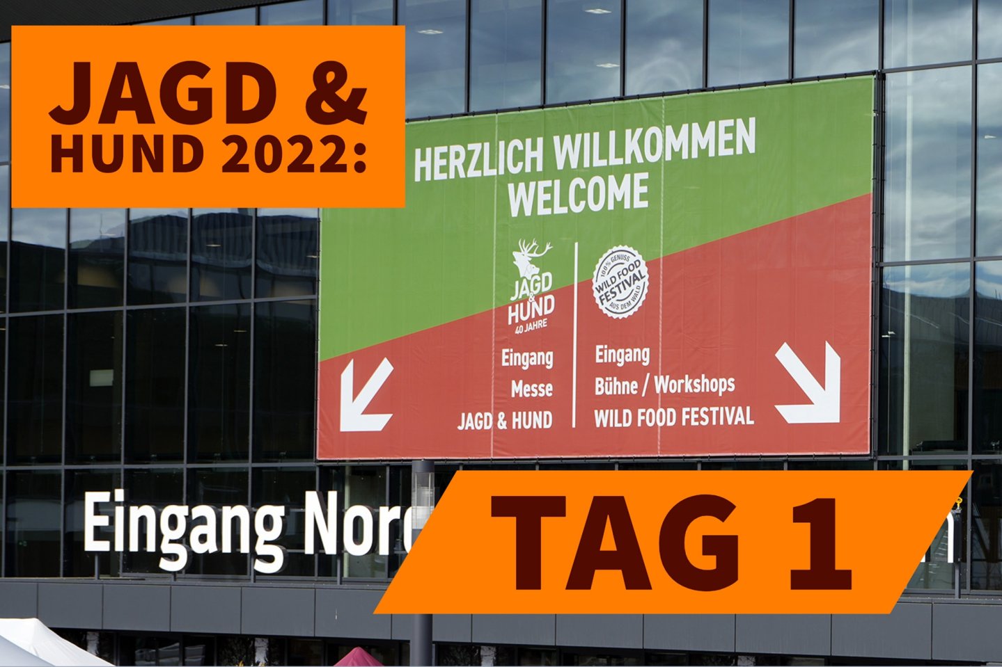 Jagd & Hund 2022 mit Videos: Alle News zu Langwaffen, Kurzwaffen, Optiken und Zubehör – Tag 1 IWA 2022 Eingang