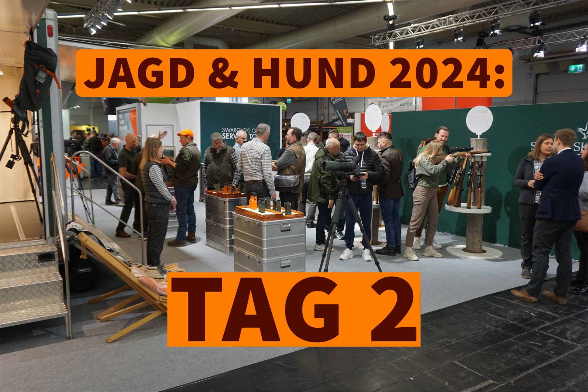 jagd-und-hund: Jagd & Hund 2024 - Tag 2: Mehr Videos und weitere Neuheiten bei Jagdwaffen, Sportwaffen, Optik und Messer