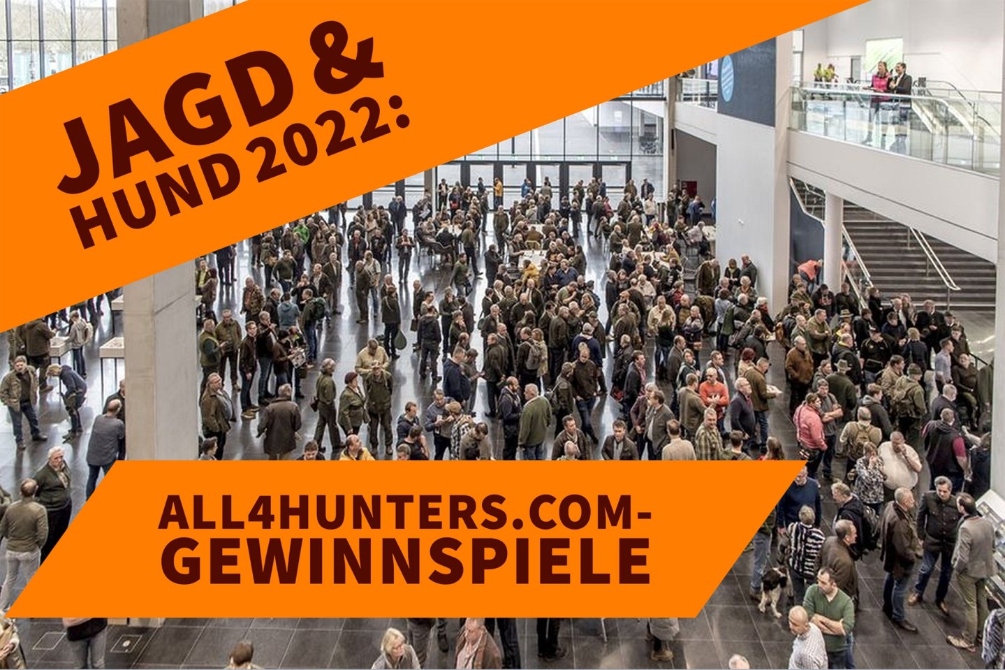 Die große all4hunters Gewinnspiel-Aktion zur Jagd & Hund 2022 – Gewinne im Gesamtwert von über 6.000 Euro! So nehmen Sie teil Jagd & Hund 2022 bei all4hunters.com
