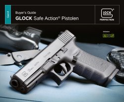 Buyer's Guide: GLOCK Pistole kaufen – das richtige Modell finden Cover GLOCK "Safe Action" Pistolen Buyer's Guide Gen4