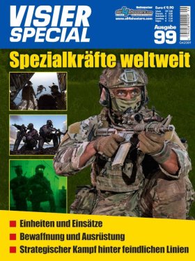 VISIER Special 99 – Specialkräfte weltweit VISIER Special 99 – Specialkräfte weltweit