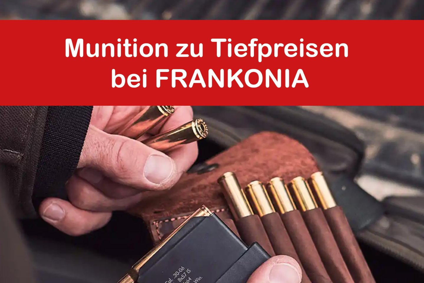 Gute Jagd- und Sportmunition ist Ihnen zu teuer? FRANKONIA hat die Lösung: Munition gibt’s jetzt im Onlineshop und in den Filialen zu Tiefpreisen. Hinweis auf das aktuelle Tiefpreisangebot zu Munition bei FRANKONIA.