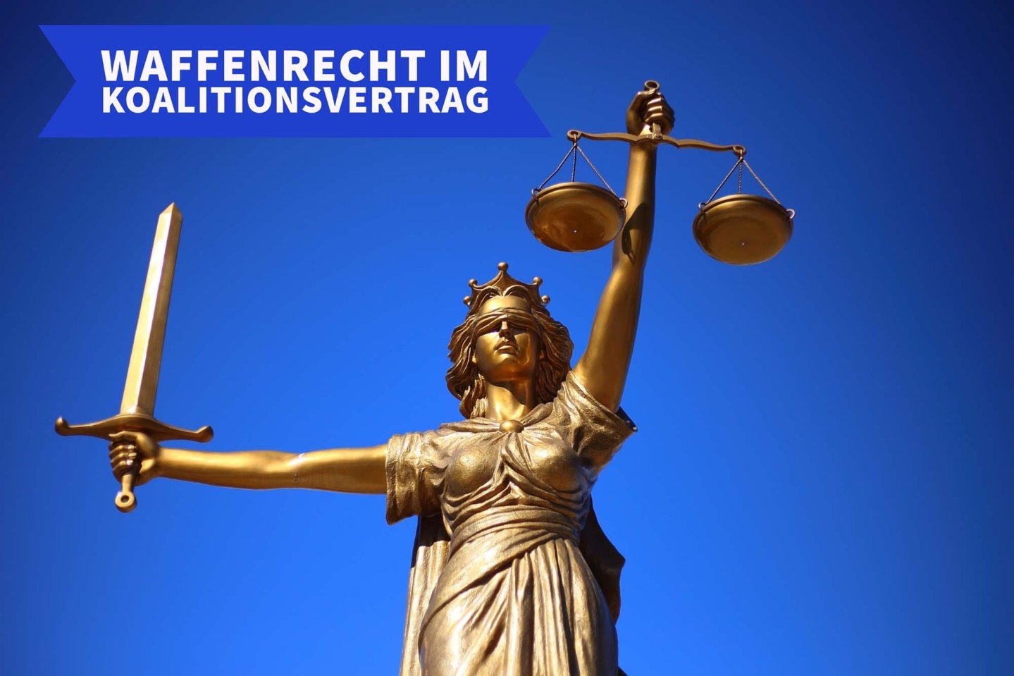 +++ Breaking +++ Das sagt der Koalitionsvertrag zwischen SPD, Grünen und FDP zum Waffenrecht Justitia in Gold.