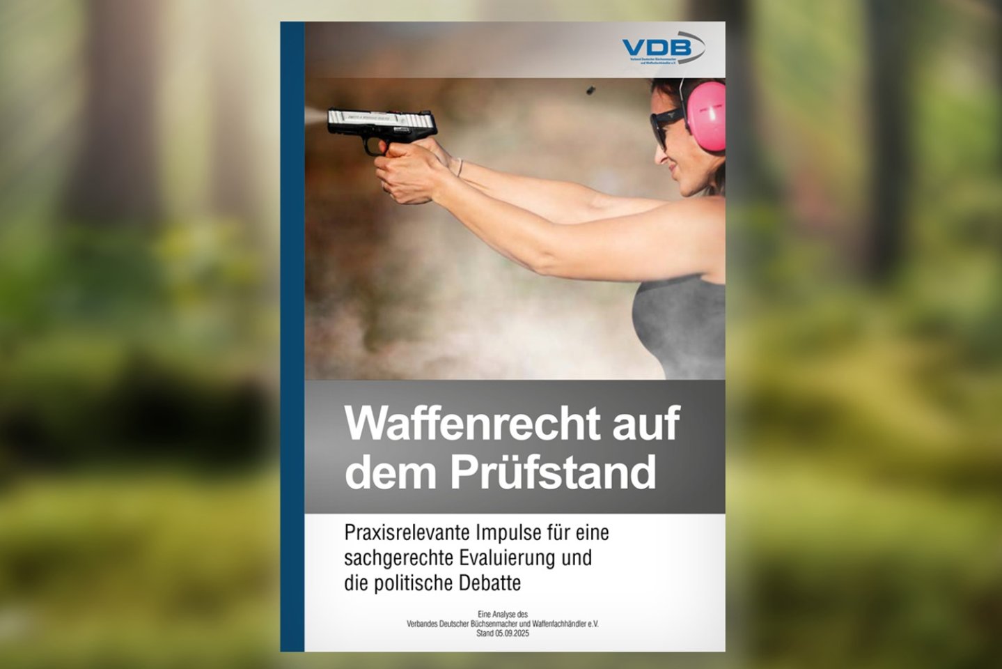 Analyse zum Handlungsbedarf im Waffenrecht: VDB legt Umfrageergebnisse zur Evaluierung des Waffenrechts vor Deckblatt der Umfrageergebnisse zur Evaluierung des Waffenrechts vom VDB.