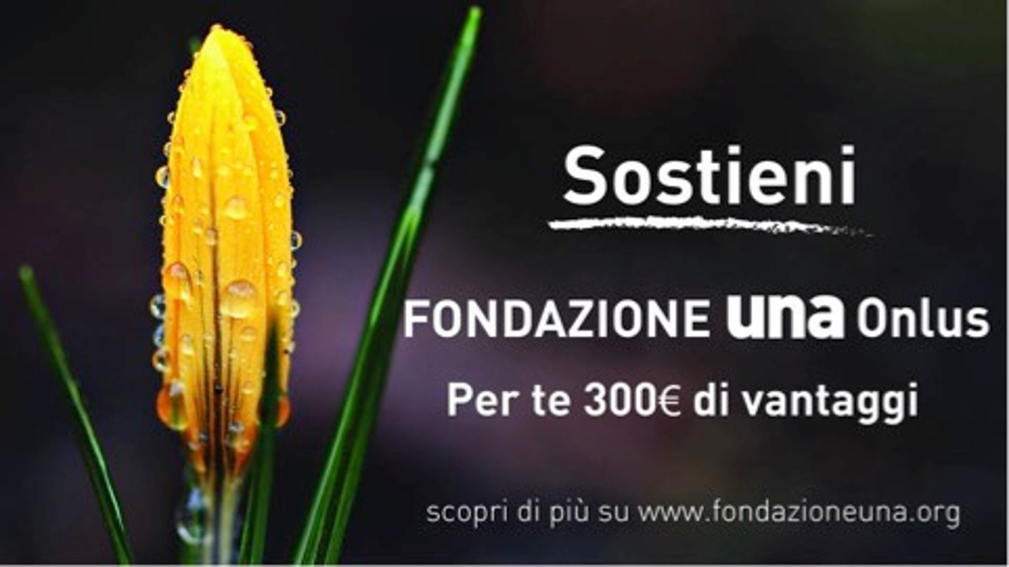 UNA Onlus: sconti e vantaggi per i Tesserati 2018 Fondazione UNA Onlus