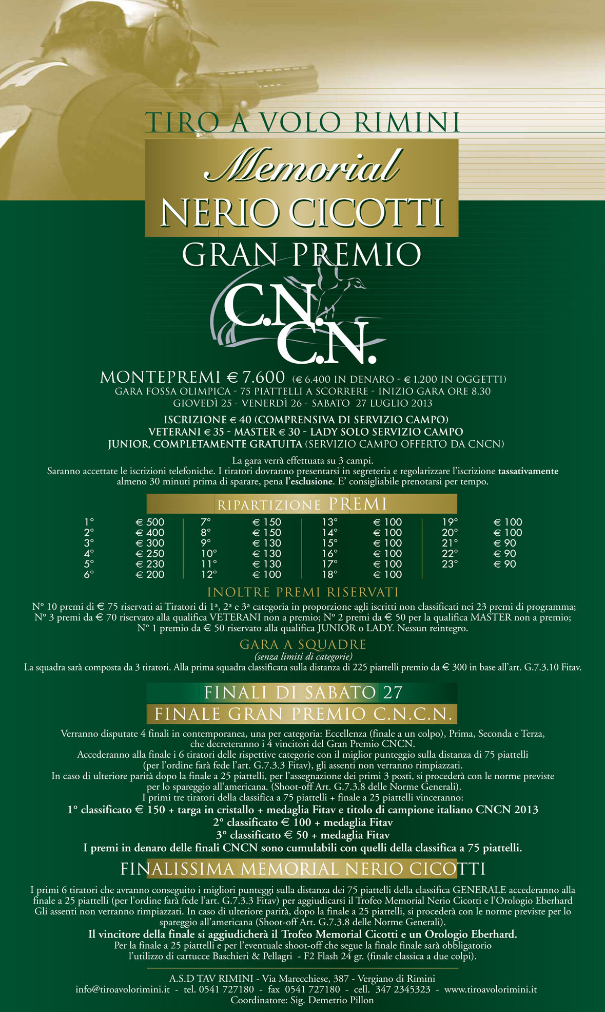 eventi: Prima edizione del memorial “Nerio Cicotti” insieme al Gran Premio CNCN di Tiro a Volo