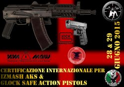 Corso di certificazione internazionale per Glock e AKS74U! Corso di certificazione internazionale per Glock e AKS74U!
